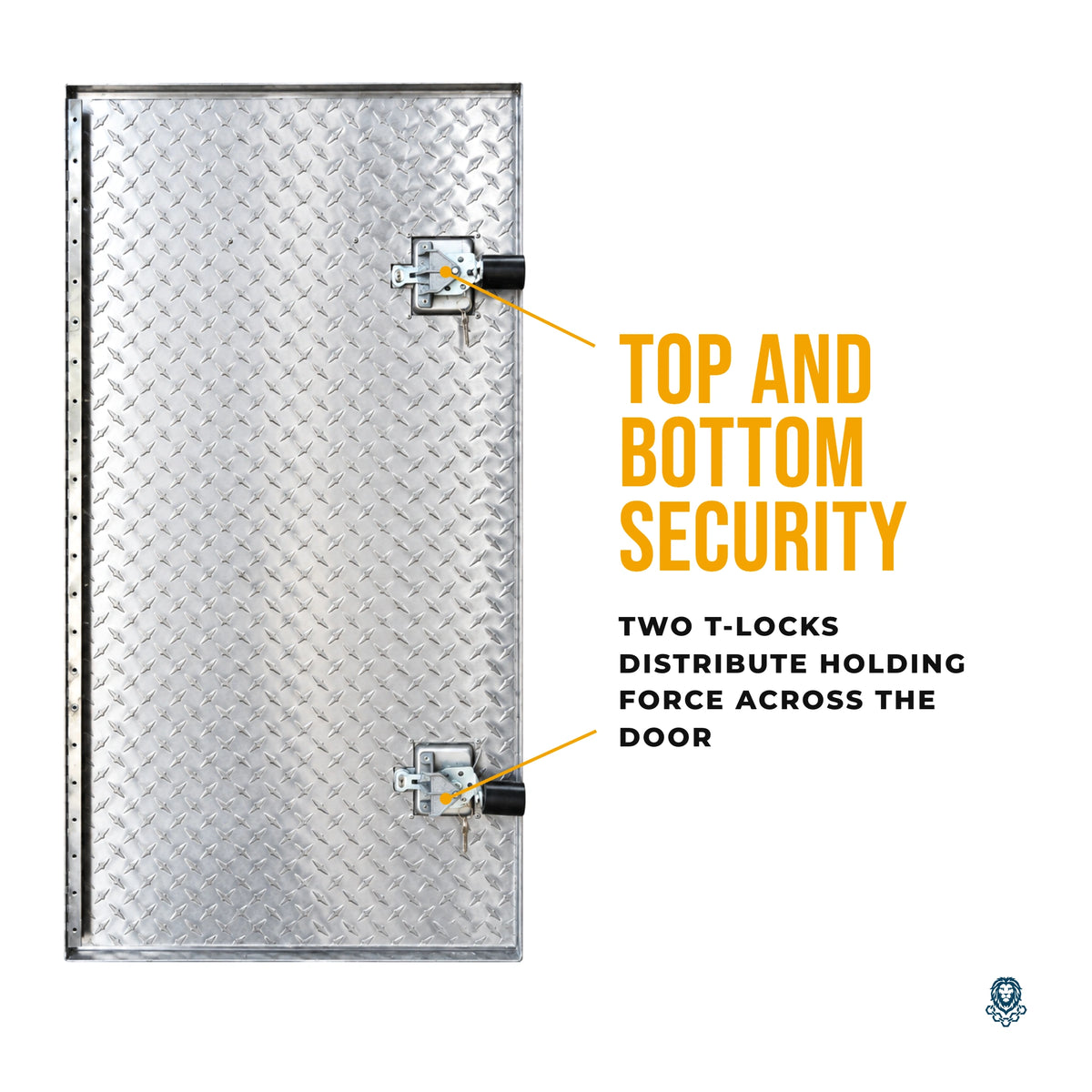 Tool box door with two T-locks, top and bottom, and the caption Top and bottom security