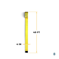 Measurement diagram of the rolled yellow strap labeled 40 FT long and 4 IN wide.